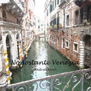 Nonostante Venezia (432 hz)