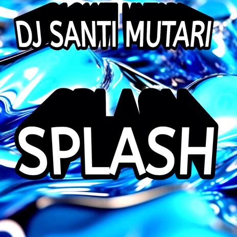 Splash | Boomplay Music