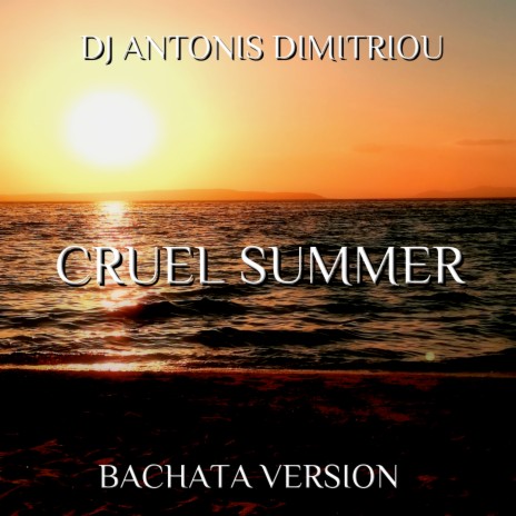 Cruel Summer (Bachata Version)