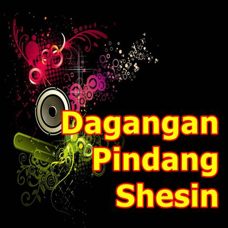 Dagangan Pindang Shesin | Boomplay Music