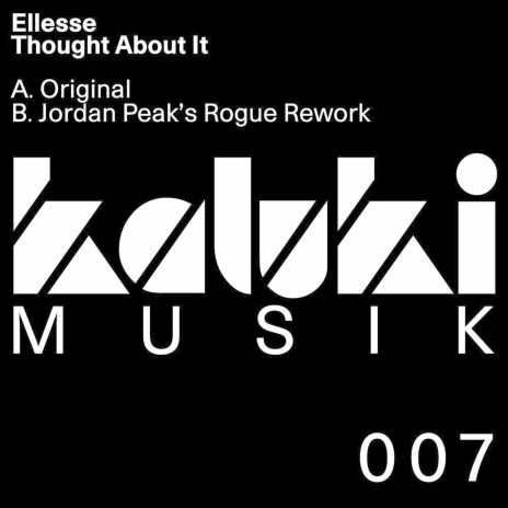 Thought About It (Jordan Peak's Rogue Rework) | Boomplay Music