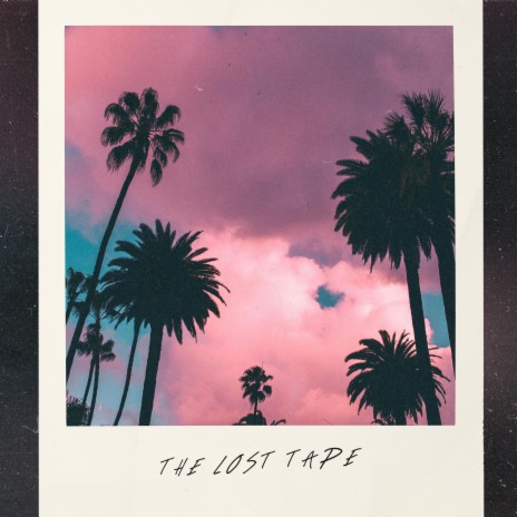The Lost Tape | Boomplay Music