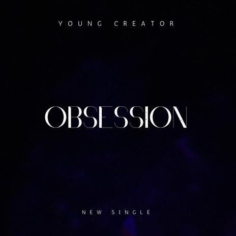 Obsession | Boomplay Music