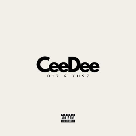 CeeDee ft. Young Holy | Boomplay Music