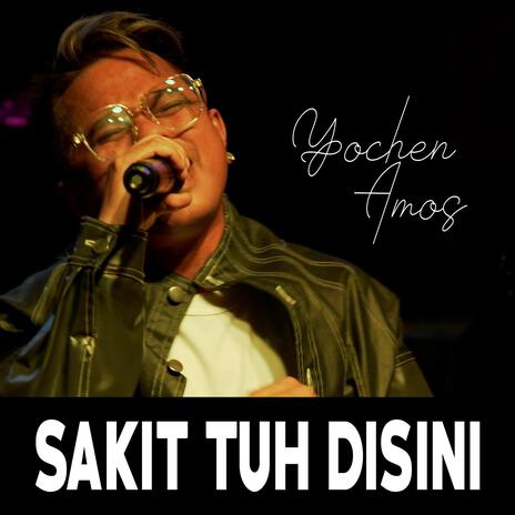 Sakit Tuh Disini | Boomplay Music