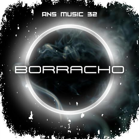 BORRACHO | Boomplay Music