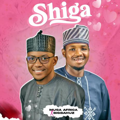 Shiga ft. Big Bahuz