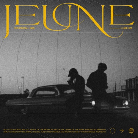 Jeune ft. LUKE LIES & IN6N | Boomplay Music