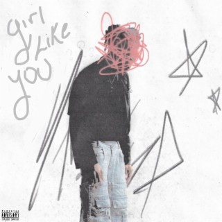 Girl Like You lyrics | Boomplay Music