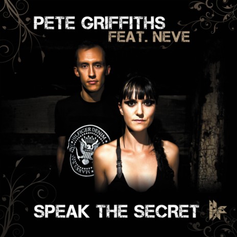 Speak The Secret (Tension Remix) ft. Neve | Boomplay Music
