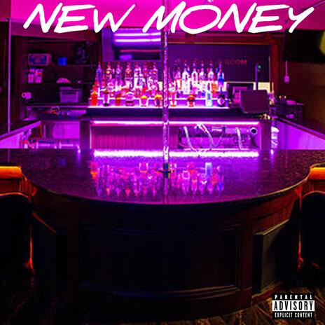 New Money | Boomplay Music