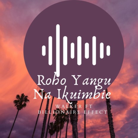 Roho Yangu Na Ikuinue ft. Walker | Boomplay Music