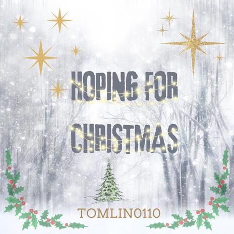 Hoping for Christmas | Boomplay Music