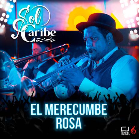 El Merecumbe-Rosa (En vivo) | Boomplay Music