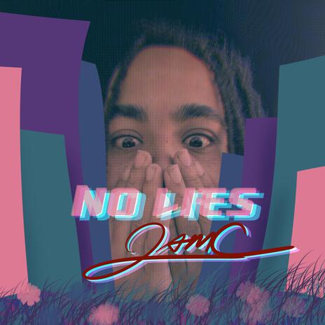 No Lies | Boomplay Music