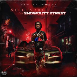 Nightmare On Showoutt Street