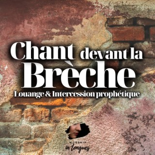 Chant sur la Brèche