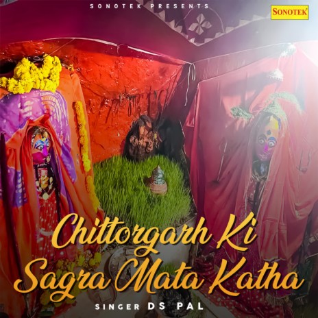 Chittorgarh Ki Sagra Mata Katha | Boomplay Music