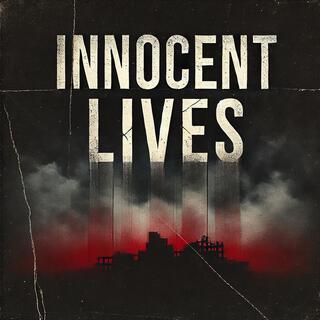 Innocent lives lyrics | Boomplay Music