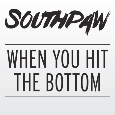 When You Hit the Bottom | Boomplay Music