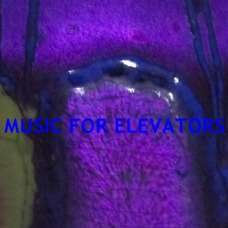 Music For Elevators