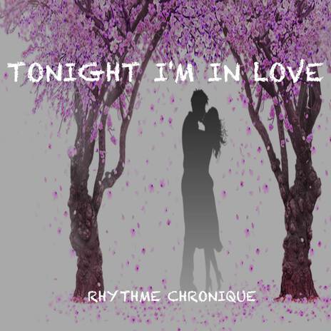 Tonight I'm In Love | Boomplay Music