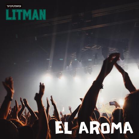 El Aroma | Boomplay Music