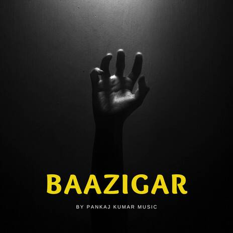 Baazigar | Boomplay Music