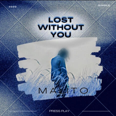 Lost Without You | Boomplay Music