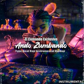 Ando Zumbando (El Comando Exclusivo) [Instrumental]