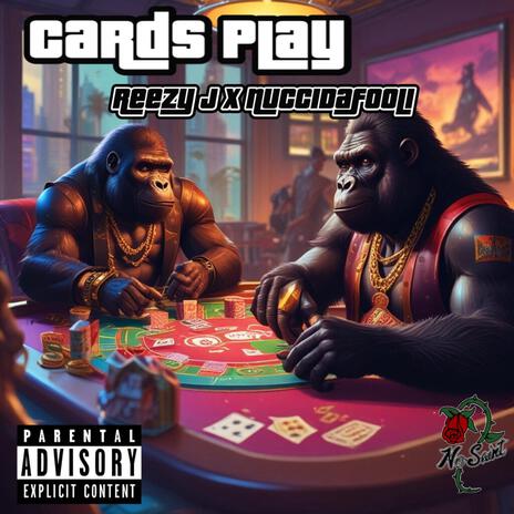 Cards Play ft. NucciDaFooli | Boomplay Music