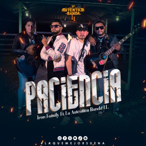 Paciencia (Versión Banda) ft. La Autentica Banda LL | Boomplay Music