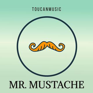 Mr. Mustache