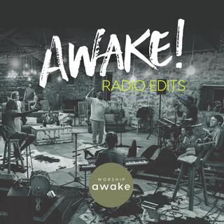 AWAKE! Radio Edits (Radio Edit)