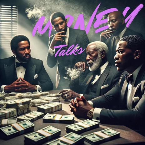 Money Talks | Boomplay Music