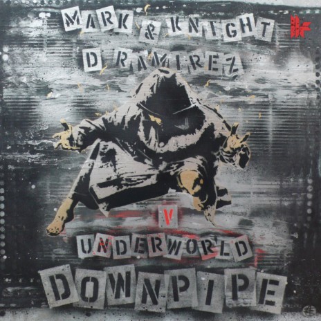 Downpipe (Original Radio Edit) ft. D.Ramirez & Underworld | Boomplay Music