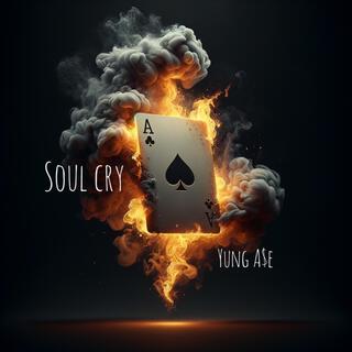 Soul cry