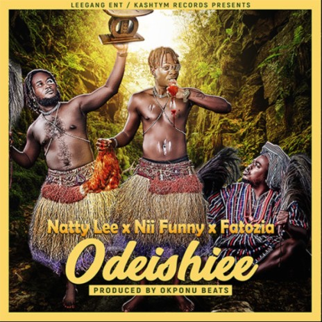 Odeishiee (feat. Nii Funny & Fatozia) | Boomplay Music