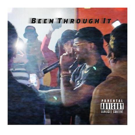 Been Thru it | Boomplay Music