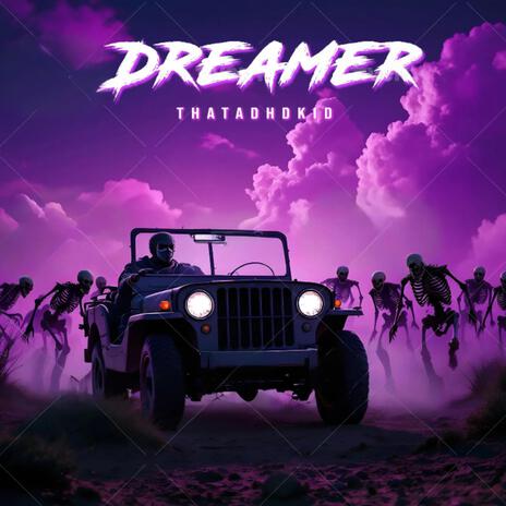 Dreamer | Boomplay Music