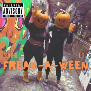 Freak-a-ween ft. Sunnie lyrics | Boomplay Music