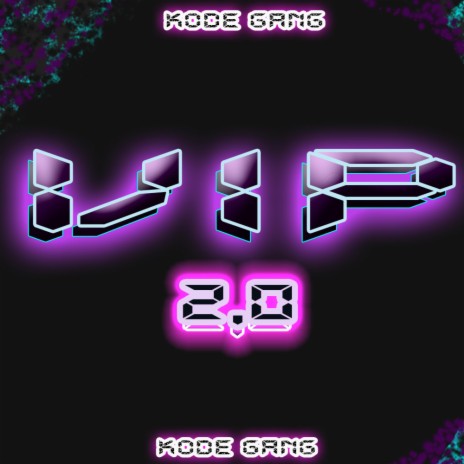 Vip 2.0 | Boomplay Music