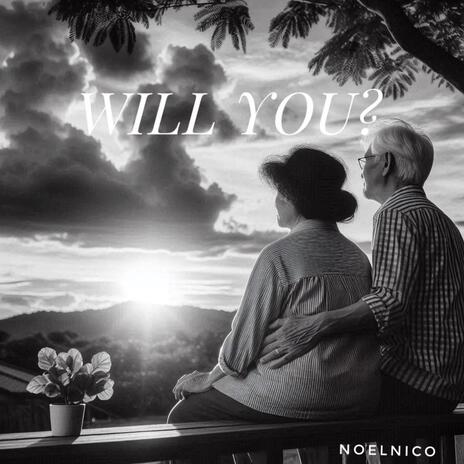 Will You? | Boomplay Music