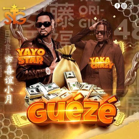 Guézé ft. Yaka Crazy | Boomplay Music