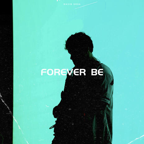 forever be | Boomplay Music