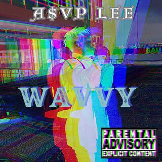 WAVVY lyrics | Boomplay Music