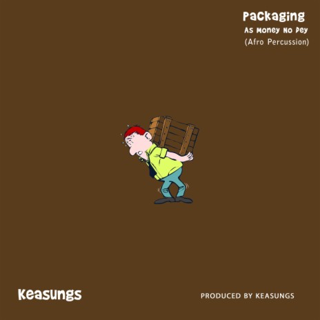 Packaging As Money No Dey (Afro Percussion) | Boomplay Music