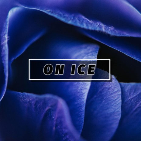 On Ice | Boomplay Music