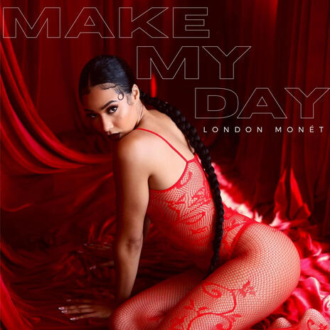 Make My Day | Boomplay Music