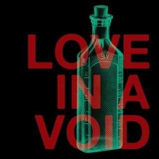 Love in a Void